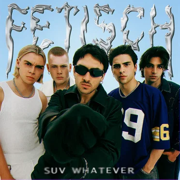 Fetisch by SUV WHATEVER - album cover