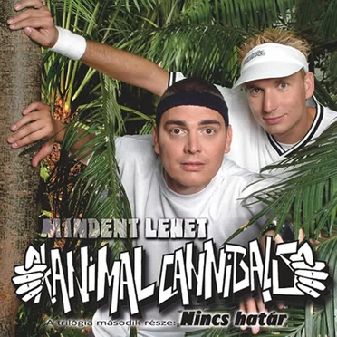 Mindent lehet - Nincs határ