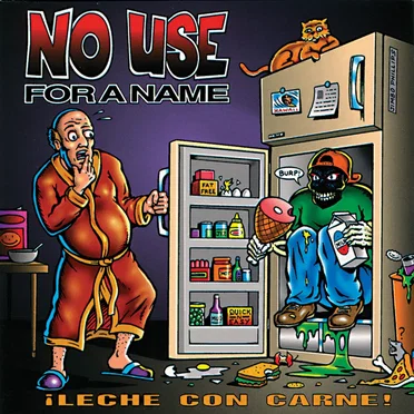 ¡Leche con Carne! by No Use for a Name - album cover