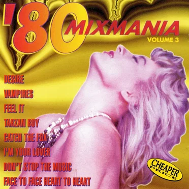 ’80 Mixmania, Volume 3 by Various Artists - album cover