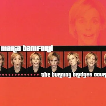 The Burning Bridges Tour by Maria Bamford - album cover