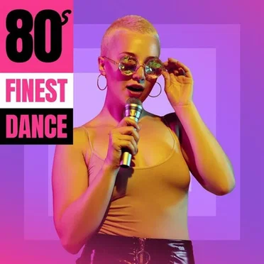 80s Finest Dance by Various Artists - album cover