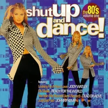 Shut Up And Dance! The 80's Volume One by Various Artists - album cover