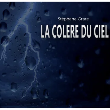 La Colère Du Ciel