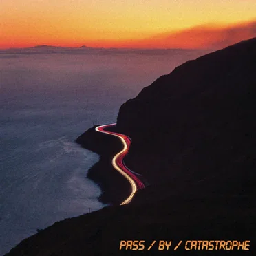 Pass by Catastrophe by Pass By Catastrophe - album cover