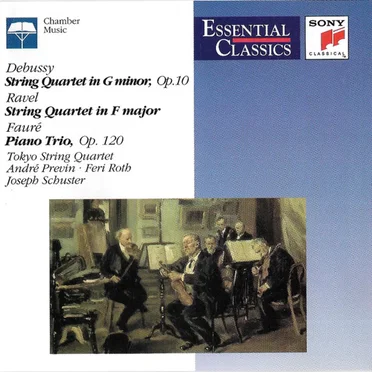 Debussy, Ravel & Fauré - String Quartets & Piano Trio
