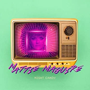 Night Candy by Mattie Maguire - album cover