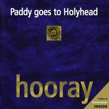 Hooray by Paddy Goes to Holyhead - album cover