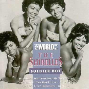 The World of the Shirelles: Soldier Boy