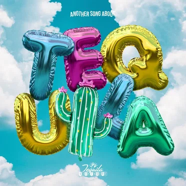 Another Song About Tequila