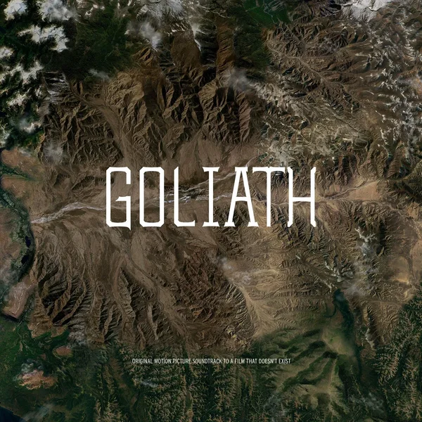 GOLIATH: Original Motion Picture Soundtrack to a Film That Doesn’t Exist