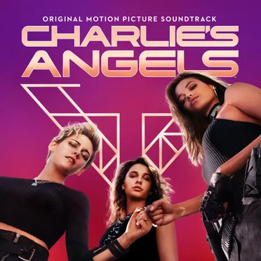 Charlie’s Angels (Original Motion Picture Soundtrack) by Various Artists - album cover