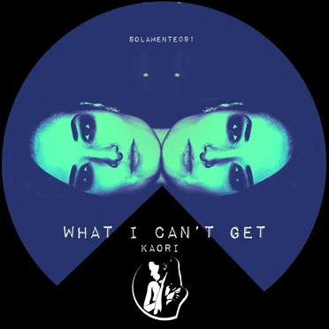 What I Can’t Get