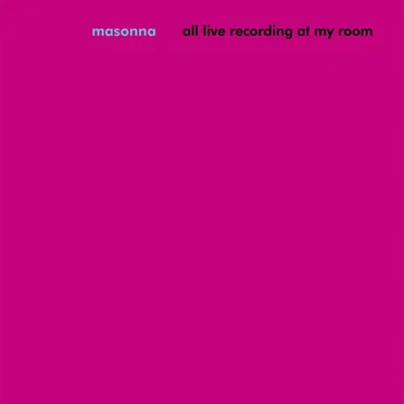 All Live Recording at My Room