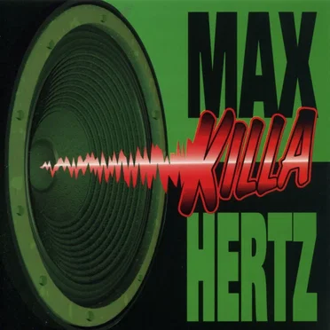 Max Killa Hertz by Bass Mekanik - album cover