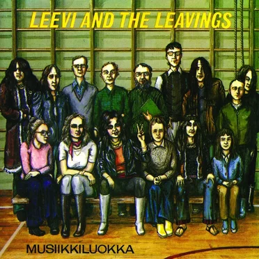 Musiikkiluokka by Leevi and the Leavings - album cover