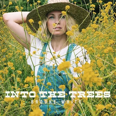 Into the Trees by Brooke White - album cover