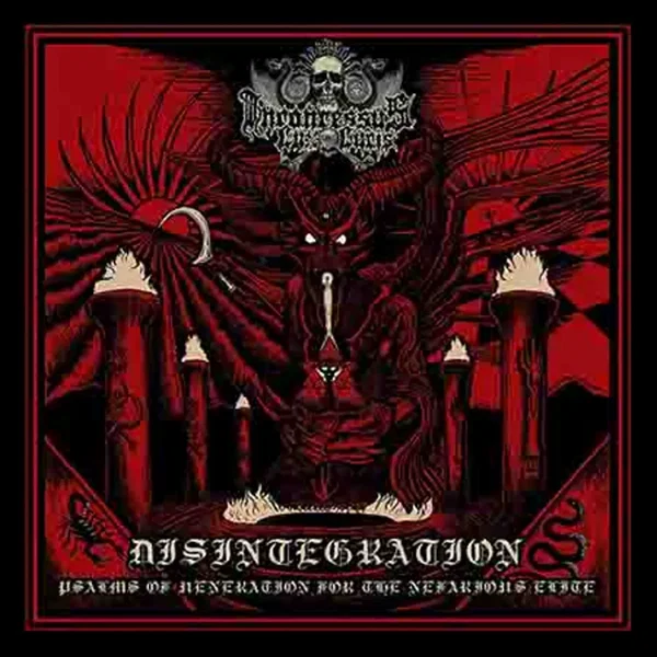 Disintegration: Psalms of Veneration for the Nefarious Elite