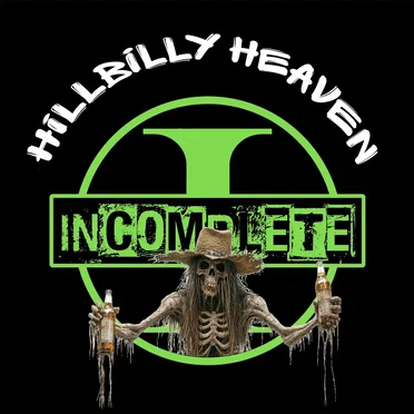 Hillbilly Heaven by Incomplete - album cover