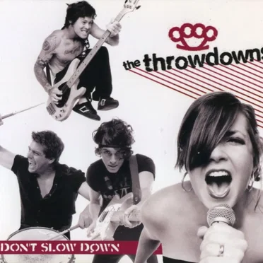 Don't Slow Down by The Throwdowns - album cover