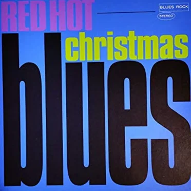 Red Hot Blues Christmas