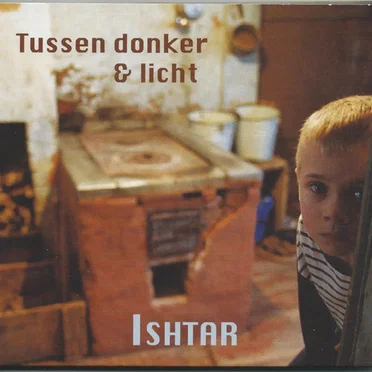 Tussen Donker En Licht by Ishtar - album cover