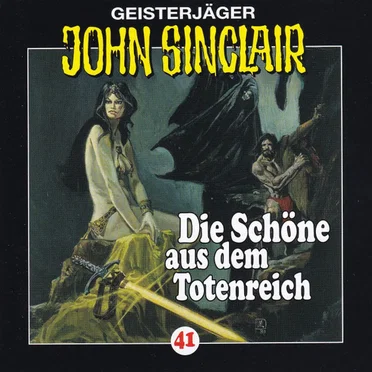 Geisterjäger John Sinclair Folge 041: Die Schöne aus dem Totentreich