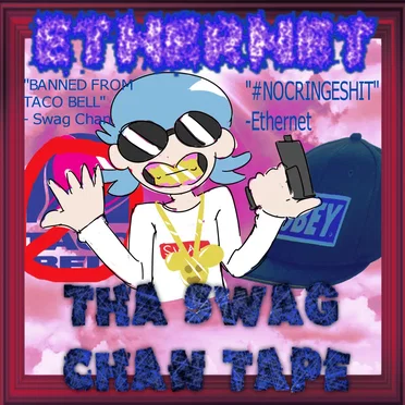 Tha Swag Chan Tape