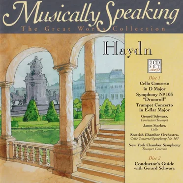 Cello Concerto in D major / Symphony no. 103 "Drumroll" / Trumpet Concerto in E-flat major