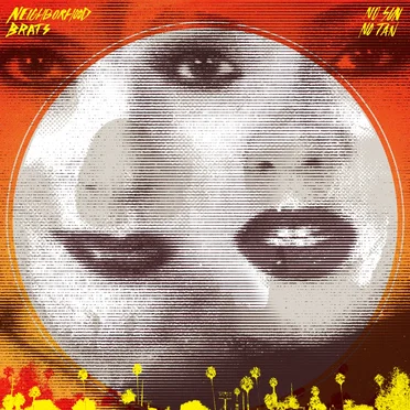 No Sun No Tan by Neighborhood Brats - album cover