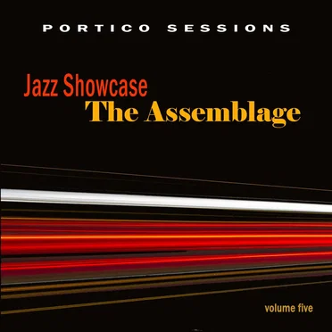 Jazz Showcase: The Assemblage, Vollume Five by Various Artists - album cover