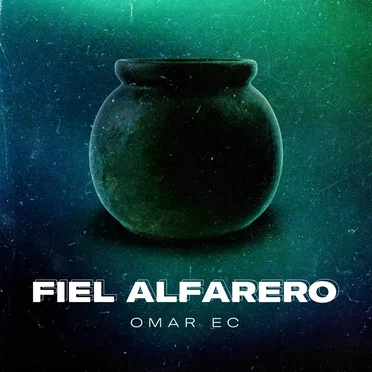 Fiel Alfarero by Omar EC - album cover