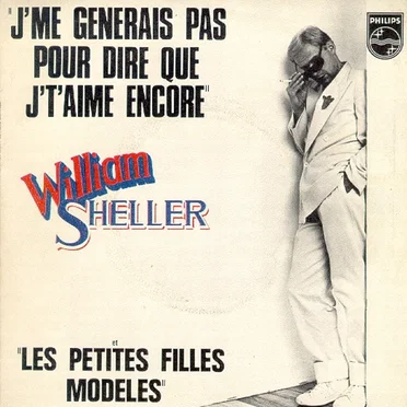 J’me gênerais pas pour dire que j’t’aime encore / Les petites filles modèles