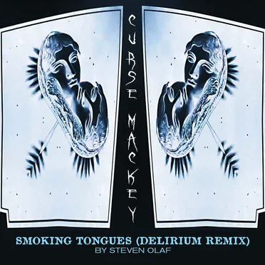 Smoking Tongues (Delirium remix by Steven Olaf)