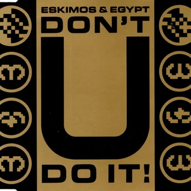 Don't U Do It!