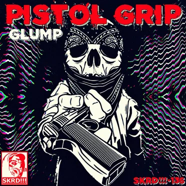 Pistol Grip by Glump - album cover