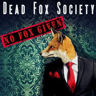 No Fox Given