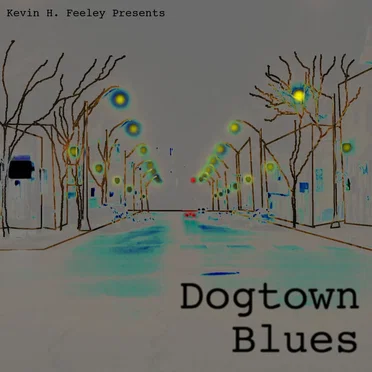 Dogtown Blues