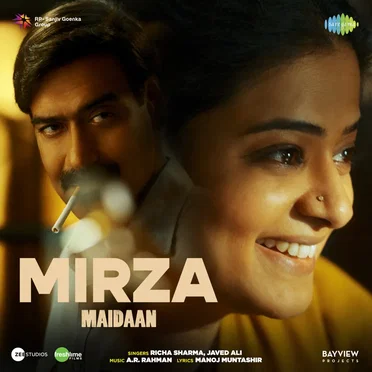 Mirza (From “Maidaan”)
