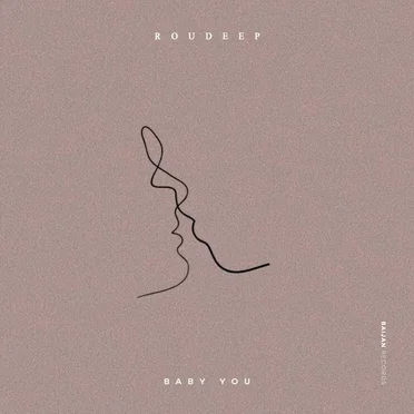 Baby You