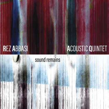 Sound Remains by Rez Abbasi - album cover
