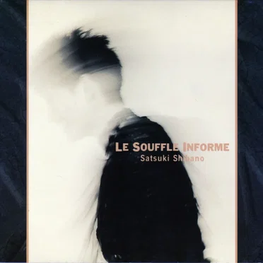 Le Souffle Informe
