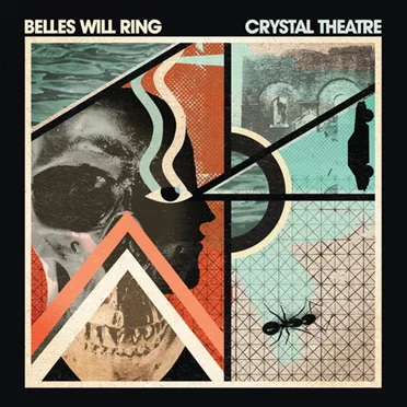 Crystal Theatre by Belles Will Ring - album cover