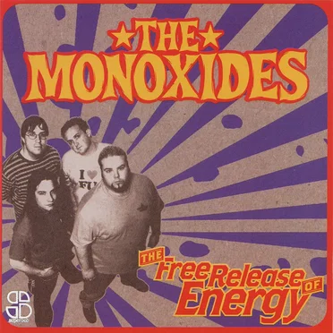 The Free Release of Energy by The Monoxides - album cover