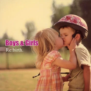 Boys & Girls by Re:birth. - album cover