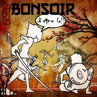 Bonsoir d'être là