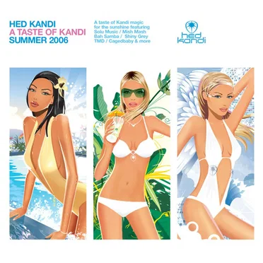 Hed Kandi: A Taste of Kandi: Summer 2006 by Various Artists - album cover