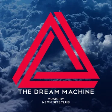 The Dream Machine by Neon NiteClub - album cover