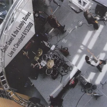 Live in Cleveland 6/13/2009 by Colin Gawel & the Lonely Bones - album cover