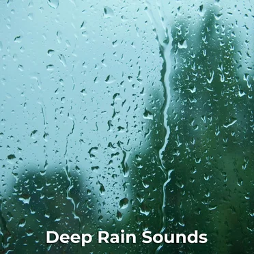 Deep Rain Sounds by Calm Noise Factory - album cover